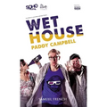 Wet House