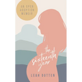 The Sixteenth Year: An Open Adoption Memoir
