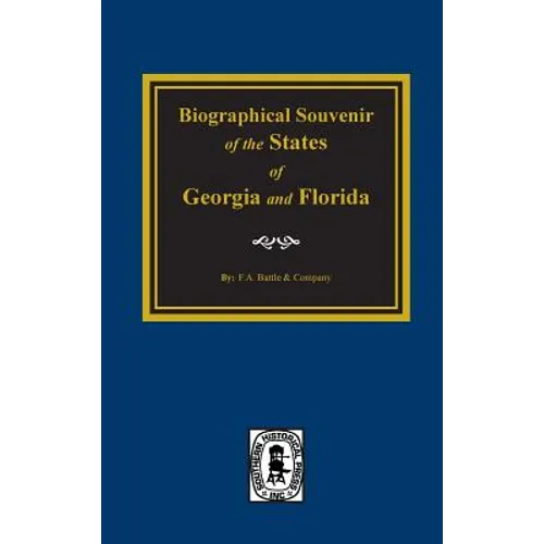 Biographical Souvenior of the States of Georgia & Florida.
