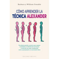 Cómo Aprender La Técnica Alexander