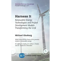 Harness It: Renewable Energy Technologies and Project Development Models Transforming the Grid