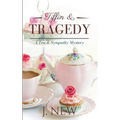 Tiffin & Tragedy