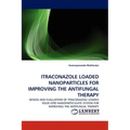 Itraconazole Loaded Nanoparticles for Improving the Antifungal Therapy