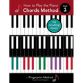 How to Play the Piano: Chords Method, Level 1