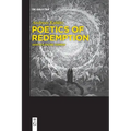 Poetics of Redemption: Dante's Divine Comedy