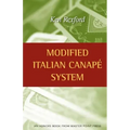 Modified Italian Canape System