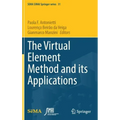 The Virtual Element Method and Its Applications