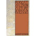 Robert Musil and the Culture of Vienna