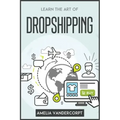 Learn the Art of Dropshipping
