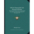 Official Naturopath and Herald of Health: Official Journal of the American Naturopathic Association and the American School of Naturopathy 1937