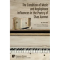 The Condition of Music and Anglophone Influences in the Poetry of Shao Xunmei