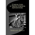 Casual Lies-A Triple Crown Adventure