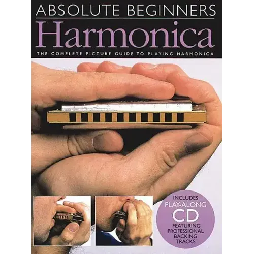 Harmonica: The Complete Picture Guide to Playing Harmonica [With CD]