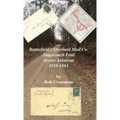 Butterfield's Overland Mail Co. Stagecoach Trail Across Arkansas 1858-1861