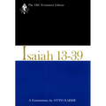 Isaiah 13-39 (1974): A Commentary