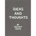 Ideas and Thoughts by Helmut Smits
