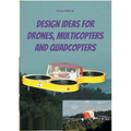 Design Ideas for Drones, Multicopters and Quadcopters
