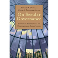 On Secular Governance: Lutheran Perspectives on Contemporary Legal Issues