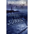 Behold, Darkness and Sorrow: Seven Cows, Ugly and Gaunt: Book One