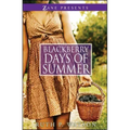 Blackberry Days of Summer