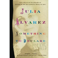 Something to Declare: Essays