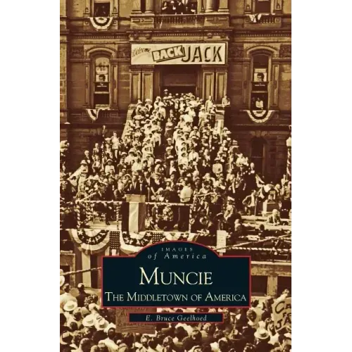 Muncie: America's Middletown