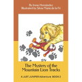 The Mystery of the Mountain Lion Tracks: A JUST JUNIPER Adventure