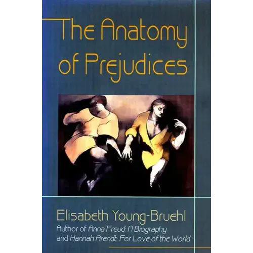 The Anatomy of Prejudices