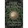 A Time of Reckoning: Book One Betrayals