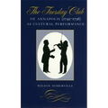 The Tuesday Club of Annapolis (1745-1756) as Cultural Performance