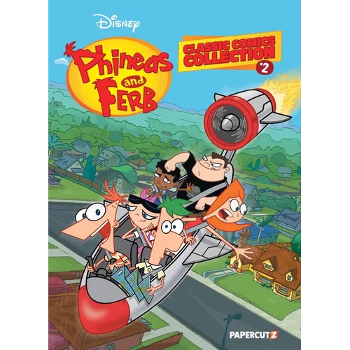 Phineas and Ferb Classic Comics Collection Vol. 2