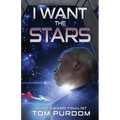 I Want the Stars