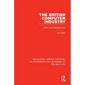 The British Computer Industry: Crisis and Development