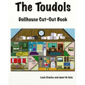The Toudols Dollhouse: Cut-Out Book