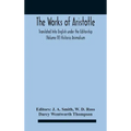 The Works Of Aristotletranslated Into English Under The Editorship (Volume Iv) Historia Animalium