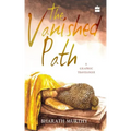 The Vanished Path: A Graphic Travelogue