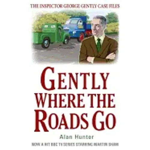 Gently Where the Roads Go