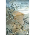 Performing Interdisciplinarity: Working Across Disciplinary Boundaries Through an Active Aesthetic