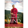 The Power of Mind: A Tibetan Monk's Guide to Finding Freedom in Every Challenge