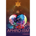Aphro-Ism: Essays on Pop Culture, Feminism, and Black Veganism from Two Sisters