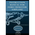 Instruction Manual for Ford Trimotor Airplane