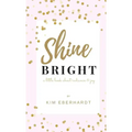 Shine Bright