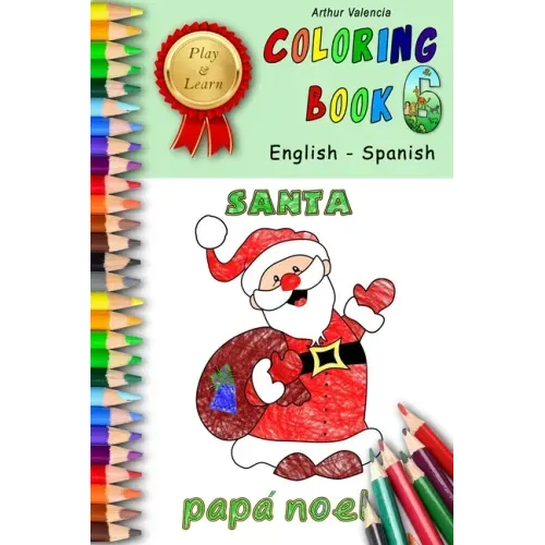 Play & Learn Coloring Book 6: English - Spanish