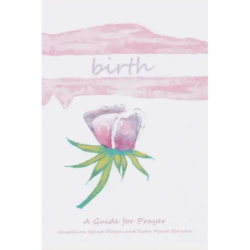 Birth: A Guide for Prayer