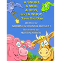 A SNORT, A MOO, A HISS, and A WHOO, SAVE THE DAY