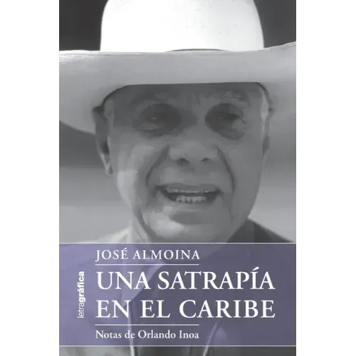 Una satrapía en el Caribe