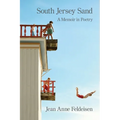 South Jersey Sand: A Memoir in Poetry