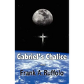 Gabriel's Chalice