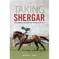 Taking Shergar: Thoroughbred Racing's Most Famous Cold Case