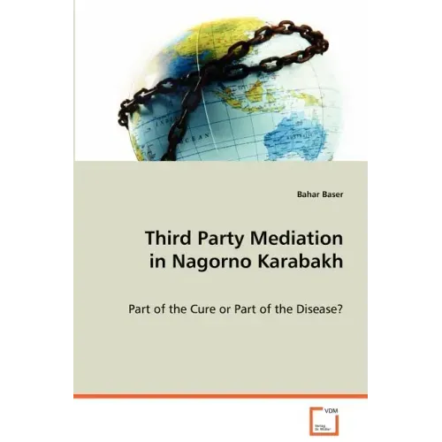 Third Party Mediation in Nagorno Karabakh